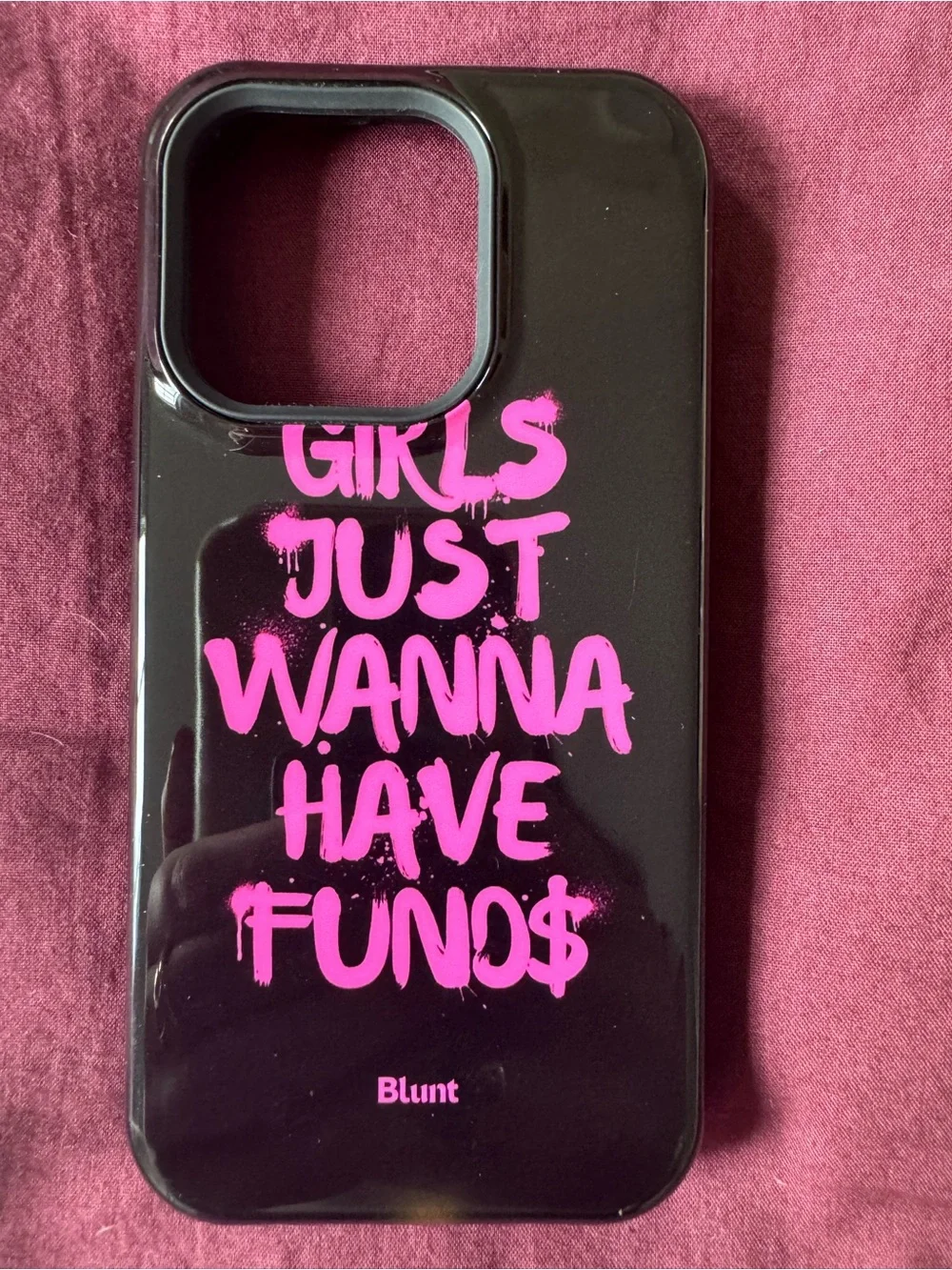 Blunt iPhone 15 Pro case Black with Pink 'Girls Just Wanna Have Funds' MagSafe
